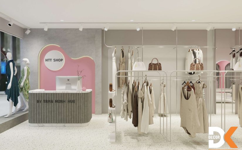 Thiết Kế Shop Thời Trang Uy Tín Tại Thủ Đức HCM