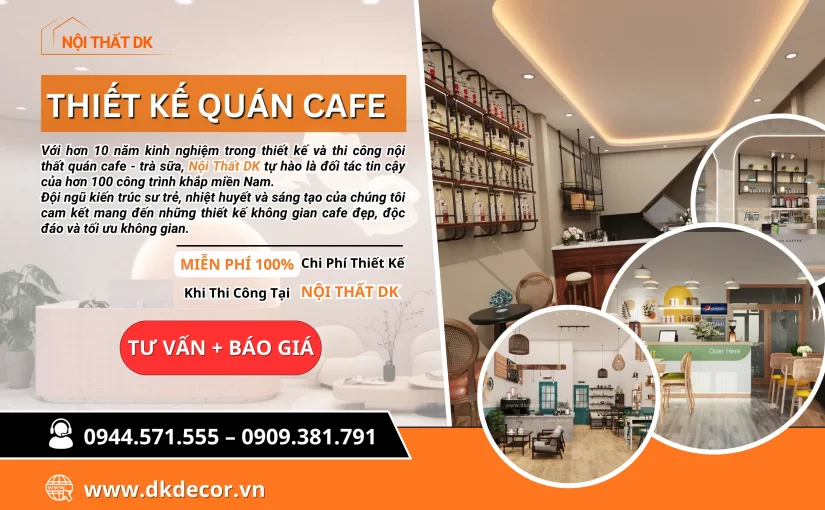 THIẾT KẾ QUÁN CAFE