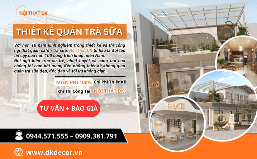 THIẾT KẾ QUÁN TRÀ SỮA