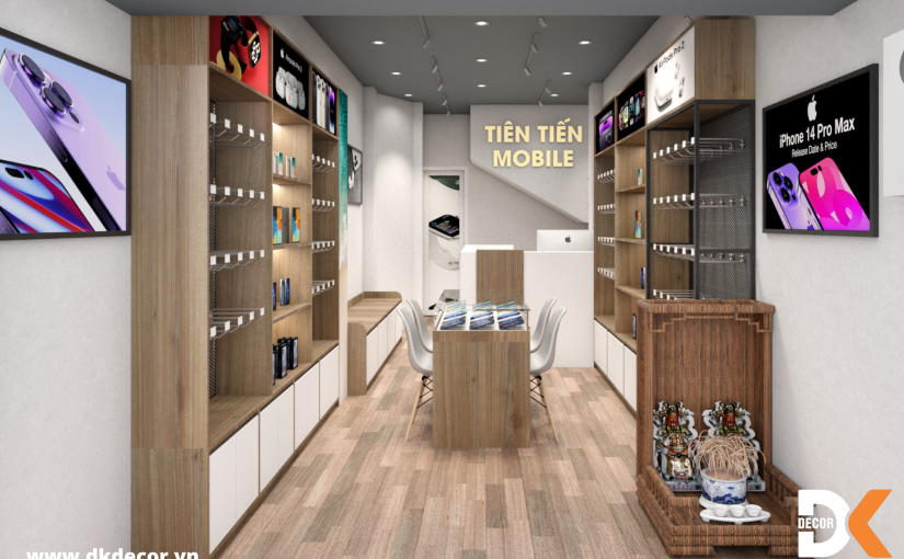 Thiết Kế Cửa Hàng Điện Thoại Tiên Tiến Mobile – Bình Thạnh