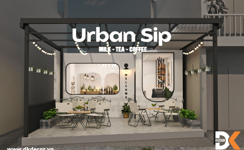 Thiết Kế Quán Cafe Urban Sip – Tiền Giang