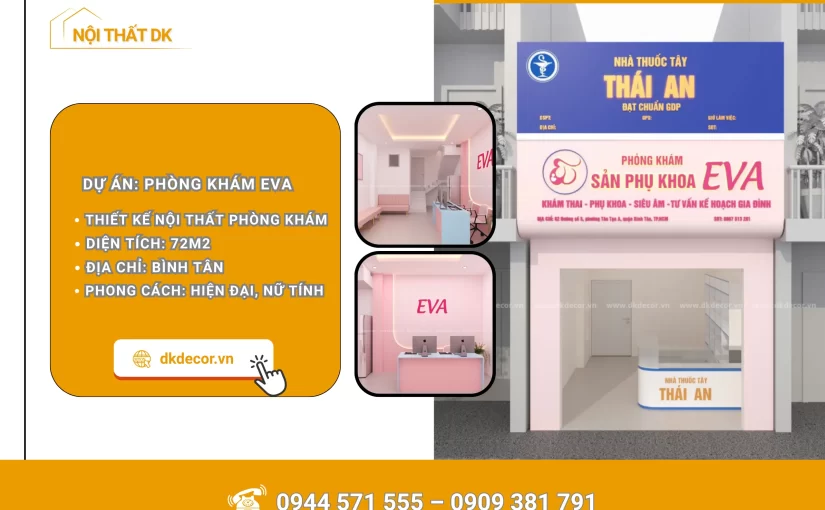 Thiết Kế Phòng Khám EVA Bình Tân