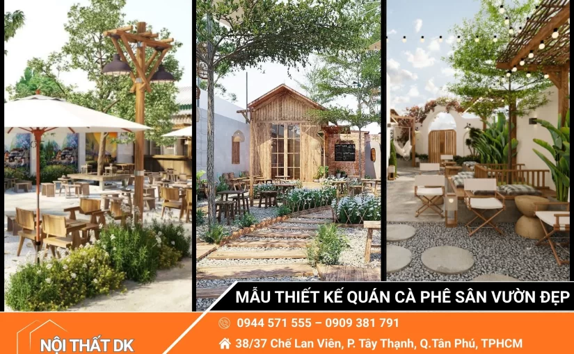 Top Những Mẫu Thiết Kế Quán Cà Phê Sân Vườn Đẹp
