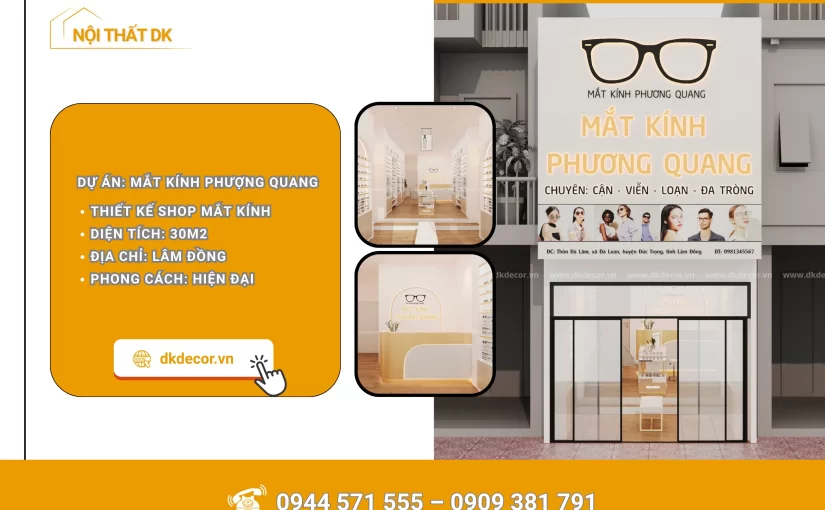 Thiết Kế Shop Mắt Kính Phương Quang Lâm Đồng