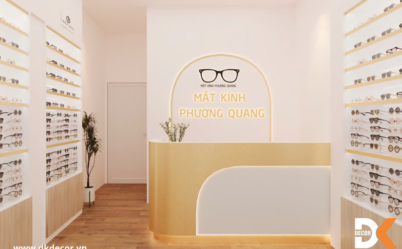Thi Công Shop Mắt Kính Phương Quang – Lâm Đồng