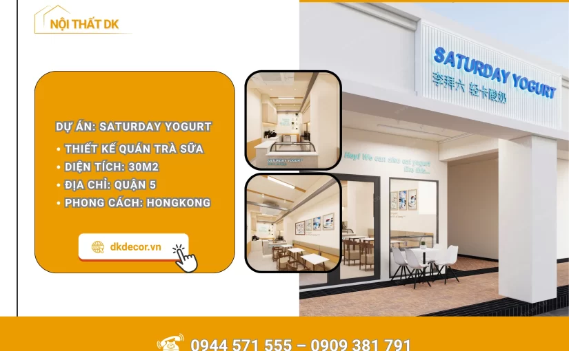 Thiết Kế Quán Trà Sữa Saturday Yogurt