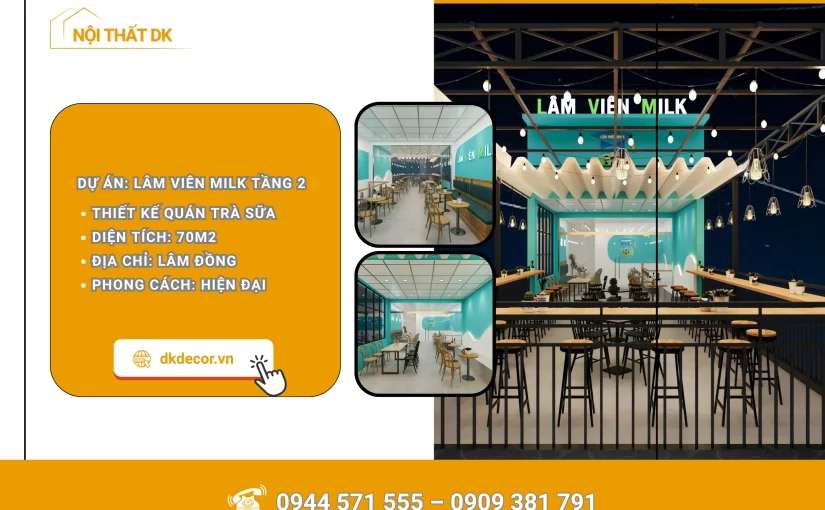 Thiết Kế Quán Trà Sữa Lâm Viên Milk Tầng 2