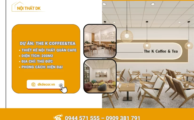 Thiết Kế Quán Cafe – The K Coffee&Tea