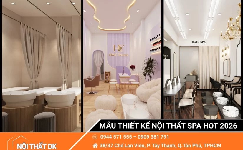Mẫu Thiết Kế Nội Thất Spa Hot 2026