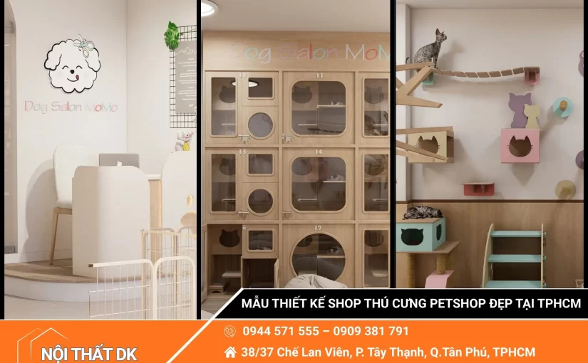 Mẫu Thiết Kế Shop Thú Cưng Petshop Đẹp TPHCM