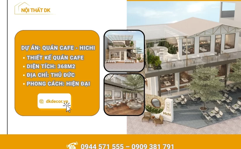 Thiết Kế Quán Cafe HICHI – KDC Êm Đềm, Thủ Đức